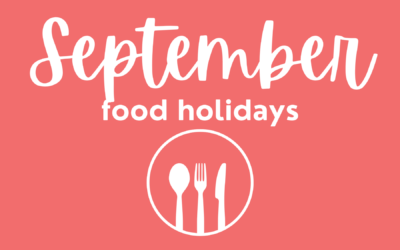 September Food Holidays for Food Bloggers